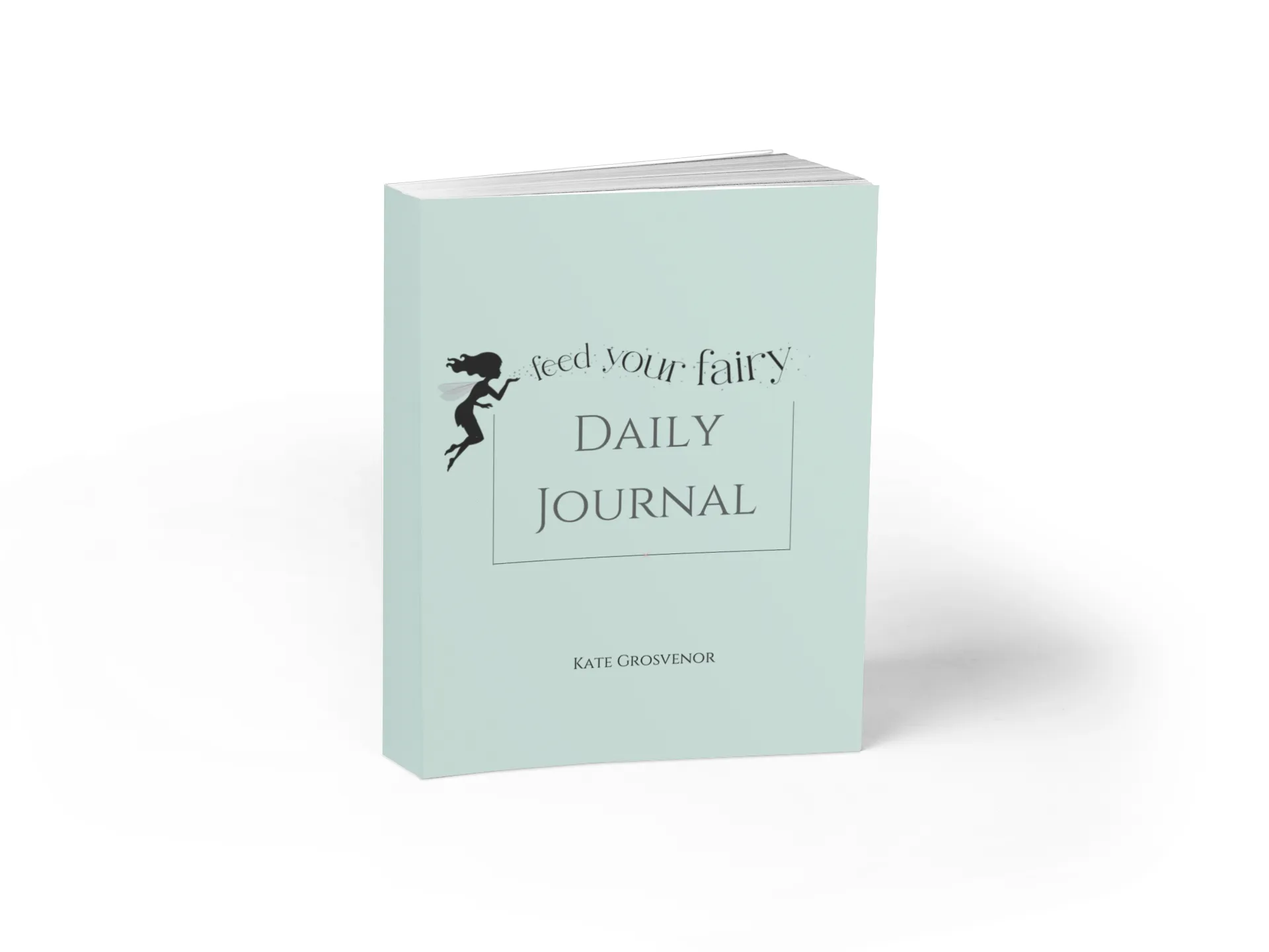 Feed your Fairy Daily Journal